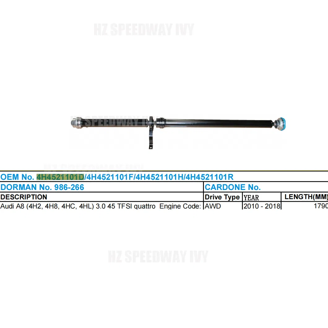 4h4521101d/4h4521101f/4h4521101h/4h4521101r Drive Shaft for A8 (4H2, 4H8, 4HC, 4HL) 3.0 45 Tfsi Quattro Transmission